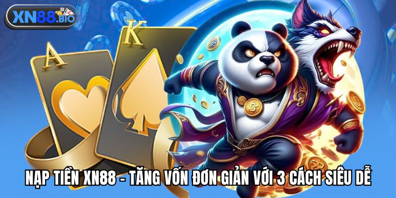 nạp tiền XN88
